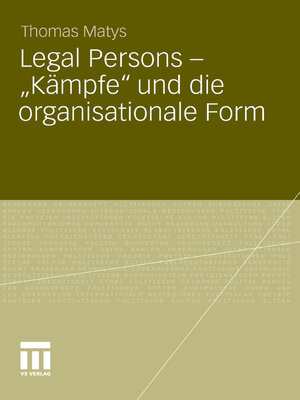 cover image of Legal Persons – „Kämpfe" und die organisationale Form